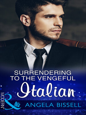 cover image of Surrendering to the Vengeful Italian